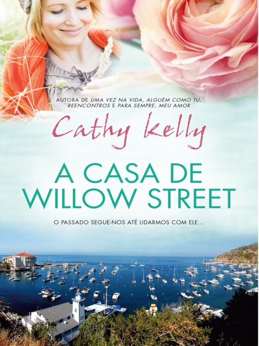 Title details for A Casa de Willow Street by Cathy kelly - Available
